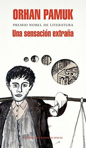 Una sensación extraña by Orhan Pamuk