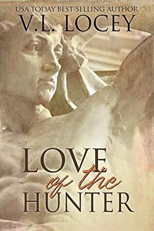 Love of the Hunter by V.L. Locey