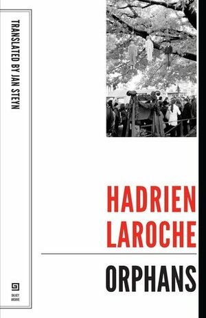 Orphans by Hadrien Laroche, Caite Dolan-Leach, Jan Steyne