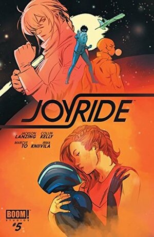 Joyride #5 by Marcus To, Jackson Lanzing, Collin Kelly
