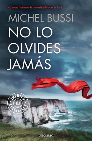 No lo olvides jamás by Michel Bussi