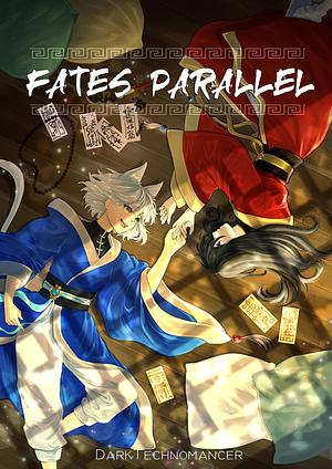 Fates Parallel Vol. 1 by DarkTechnomancer