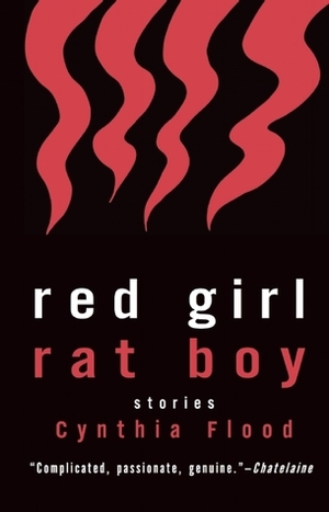 Red Girl Rat Boy by Cynthia Flood