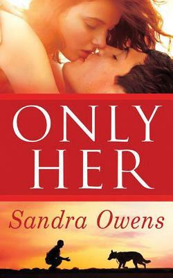 Only Her by Sandra Owens