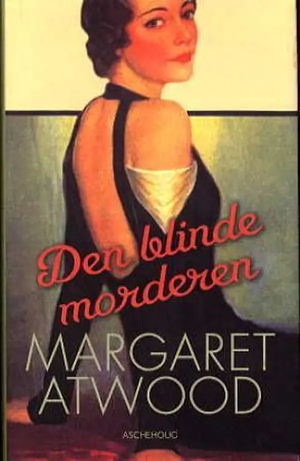 Den blinde morderen by Margaret Atwood