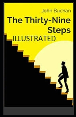 The Thirty-Nine Steps Illustrated by John Buchan