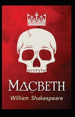 Macbeth Annotated by William Shakespeare