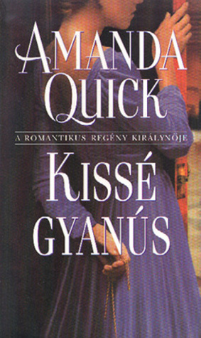 Kissé gyanús by Nagy Piroska F., Amanda Quick