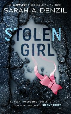 Stolen Girl  by Sarah A. Denzil
