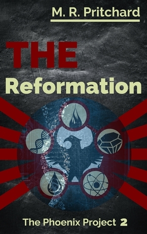 The Reformation by M.R. Pritchard