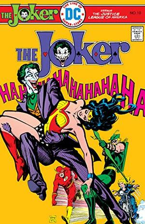The Joker (1975-1976) #10 by Elliot S! Maggin, Irv Novick