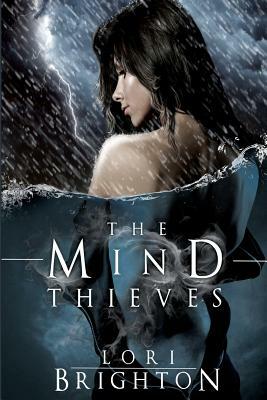 The Mind Thieves by Lori Brighton