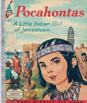 Pocahontas: A Little Indian Girl of Jamestown by Manning de V. Lee, Frances Cavanah