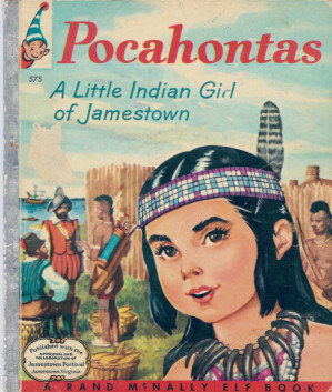 Pocahontas: A Little Indian Girl of Jamestown by Frances Cavanah, Manning de V. Lee