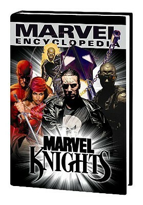 Marvel Encyclopedia Volume 5: Marvel Knights Hc by Jeff Youngquist