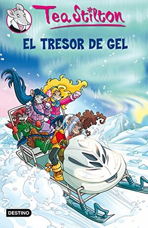 El tresor de gel by Thea Stilton, Thea Stilton