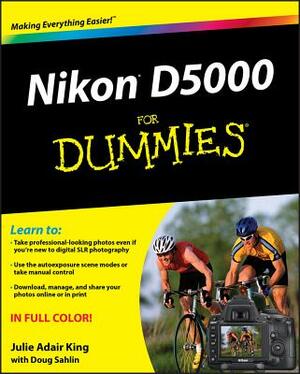 Nikon D5000 for Dummies by Julie Adair King