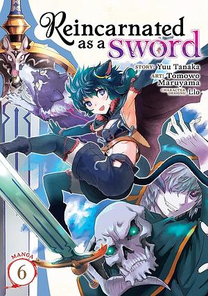 Reincarnated as a Sword Vol. 6 by Yuu Tanaka