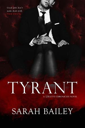 Tyrant by Sarah Bailey