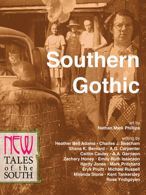 Southern Gothic: New Tales of the South by Jordan M. Scoggins