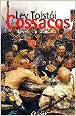 Cossacos by Nina Guerra, Filipe Guerra, Leo Tolstoy