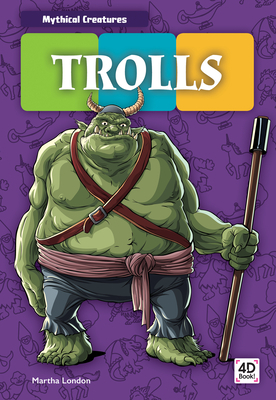 Trolls by Martha London