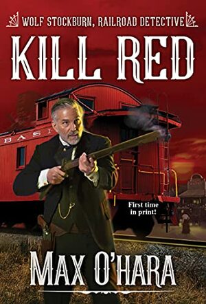 Kill Red  by Max O'Hara