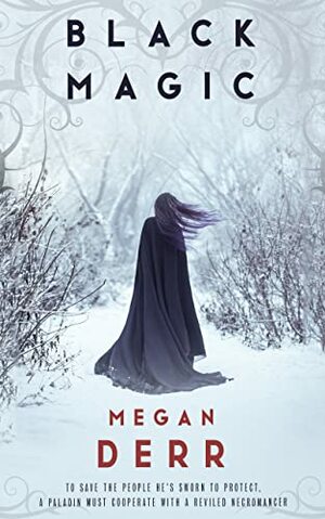 Black Magic by Megan Derr