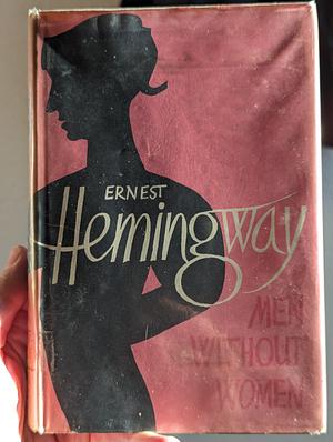 Men Without Women by Ernest Hemingway