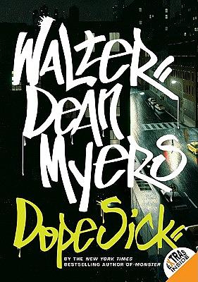 Dope Sick by Walter Dean Myers