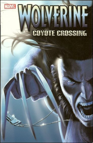 Wolverine, Volume 2: Coyote Crossing by Greg Rucka