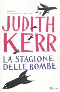 La stagione delle bombe by Judith Kerr