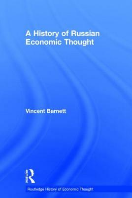 A History of Russian Economic Thought by Vincent Barnett