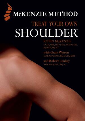 Treat Your Own Shoulder by Robin McKenzie