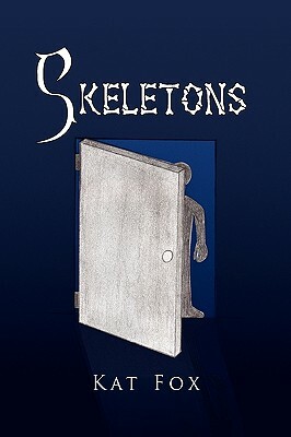 Skeletons by Kat Fox