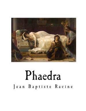 Phaedra by Jean Racine