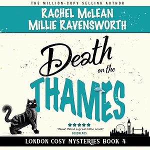 Death on the Thames by Rachel McLean, Millie Ravensworth