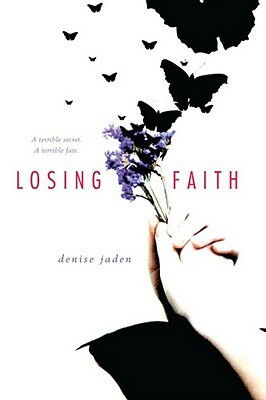 Losing Faith by Denise Jaden