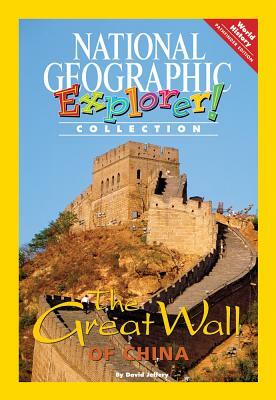 Explorer Books (Pioneer Social Studies: World History): The Great Wall of China by Sylvia Linan Thompson, National Geographic Learning