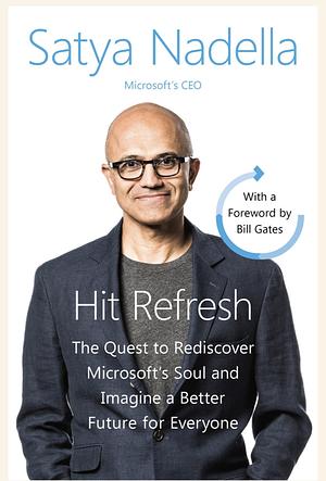 Hit Refresh by Satya Nadella