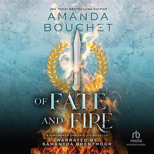 Of Fate and Fire by Amanda Bouchet