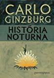 História Noturna by Carlo Ginzburg
