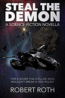 Steal the Demon by Robert Roth