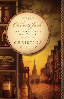 On the Isle of Dogs by Christina E. Pilz