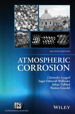 Atmospheric Corrosion by Christofer Leygraf, Inger Odnevall Wallinder, Johan Tidblad