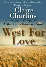 West For Love by Claire Charlins, Karolyn James