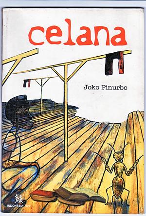 Celana by Joko Pinurbo