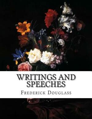 Writings and Speeches by Frederick Douglass