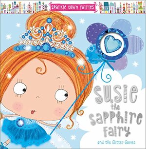 Sparkle Town Fairies Susie the Sapphire Fairy by Sarah Creese