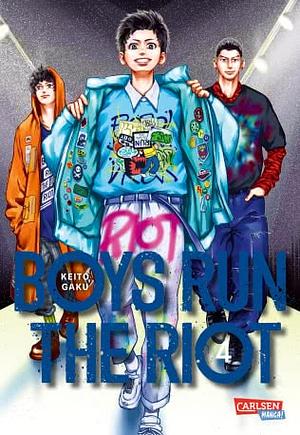 Boys Run the Riot 4 by Keito Gaku